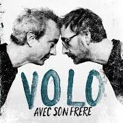 El texto musical JEUNE ET BEAU de VOLO también está presente en el álbum Avec son frère (2020)