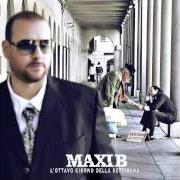 El texto musical MB de MAXI B también está presente en el álbum L'ottavo giorno della settimana (2012)