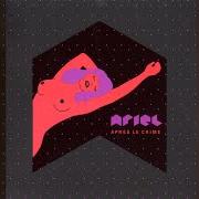 El texto musical CHARGEZ! de ARIEL también está presente en el álbum Après le crime (2010)