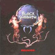 El texto musical BLACK SABBATH de BLACK SABBATH también está presente en el álbum Reunion (1998)