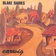 El texto musical STEAMIE GREGG de BLAKE BABIES también está presente en el álbum Earwig (1989)