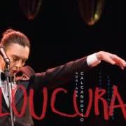 El texto musical CEVANDO O AMARGO de ADRIANA CALCANHOTTO también está presente en el álbum Loucura (2015)
