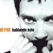 El texto musical VICIOS CAROS de ARIEL ROT también está presente en el álbum Hablando solo (1997)