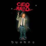 El texto musical PERROS de CIELO RAZZO también está presente en el álbum Buenas (2001)