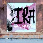 El texto musical ¿POR QUÉ I.R.A? de EL CHOJIN también está presente en el álbum I.R.A. (instinto, razòn, autobiografia) (2013)