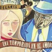 El texto musical CUATRO CHICOS de ESTELARES también está presente en el álbum Una temporada en el amor (2009)