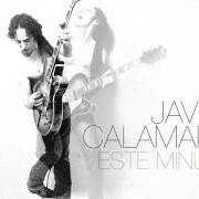 El texto musical SUEÑO CON SERPIENTES de JAVIER CALAMARO también está presente en el álbum Este minuto (2010)