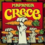 El texto musical CRECE de KAPANGA también está presente en el álbum Crece (2007)