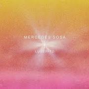El texto musical HIMNO DE MI CORAZÓN de MERCEDES SOSA también está presente en el álbum Lucerito (2015)