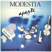 El texto musical PUNTO Y FINAL de MODESTIA APARTE también está presente en el álbum Por amor al arte (1988)