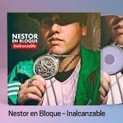 El texto musical INTERNATIONAL LOVE de NESTOR EN BLOQUE también está presente en el álbum Inalcanzable (2010)
