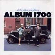 El texto musical WEEP FOR JAMIE de PETER, PAUL & MARY también está presente en el álbum Album 1700 (1967)