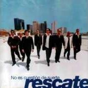 El texto musical ME JUGARÉ TODO de RESCATE también está presente en el álbum No es cuestion de suerte (2000)