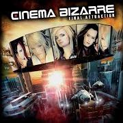 El texto musical I CAME 2 PARTY de CINEMA BIZARRE también está presente en el álbum Bang! (2010)