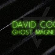 El texto musical GHOST MAGNETIC de DAVID COOK también está presente en el álbum Chromance (2018)