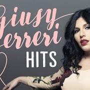 El texto musical NESSUNO COME TE MI SA SVEGLIARE de GIUSY FERRERI también está presente en el álbum Hits (2015)