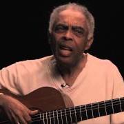 El texto musical DESDE QUE O SAMBA É SAMBA de GILBERTO GIL también está presente en el álbum Gilbertos samba (2014)