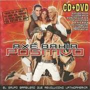 El texto musical PUSHA, PUSHA de AXE BAHIA también está presente en el álbum Positivo