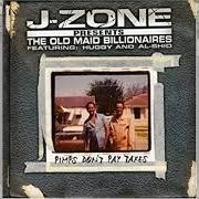 El texto musical FAN CLUB PRESIDENT de J-ZONE también está presente en el álbum Pimps don't pay taxes (2002)