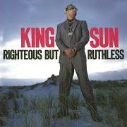 El texto musical UNIVERSAL FLAG de KING SUN también está presente en el álbum Righteous but ruthless (1990)