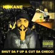 El texto musical THUG THANG de KOKANE también está presente en el álbum Shut da f up & cut da checc (2014)