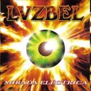 El texto musical ARDE EN EL INFIERNO de LUZBEL también está presente en el álbum Mirada eléctrica - tributo a judas priest (2003)