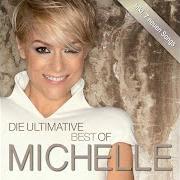 El texto musical DER LETZTE AKKORD de MICHELLE también está presente en el álbum Die ultimative best of (2014)