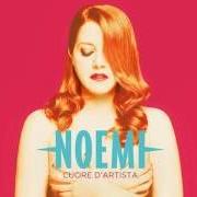 El texto musical IDEALISTA! de NOEMI también está presente en el álbum Cuore d'artista (2016)