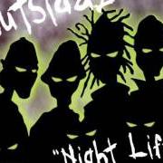 El texto musical DON'T LOOK NOW de OUTSIDAZ también está presente en el álbum Night life (2000)