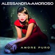 El texto musical L'HAI DEDICATO A ME de ALESSANDRA AMOROSO también está presente en el álbum Amore puro (2013)