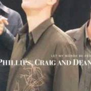 El texto musical YOU ARE MY KING (AMAZING LOVE) de PHILLIPS, CRAIG & DEAN también está presente en el álbum Let my words be few (2001)