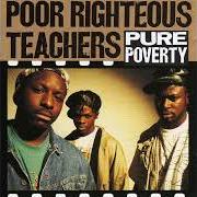 El texto musical SELF STYLED WISDOM de POOR RIGHTEOUS TEACHERS también está presente en el álbum Pure poverty (1991)