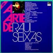 El texto musical TENTE OUTRA VEZ de RAUL SEIXAS también está presente en el álbum A arte de raul seixas (2004)