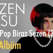 Biraz pop biraz sezen