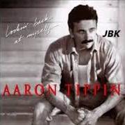El texto musical LOVIN' ME INTO AN EARLY GRAVE de AARON TIPPIN también está presente en el álbum Lookin' back at myself (1994)
