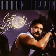 El texto musical I PROMISED YOU THE WORLD de AARON TIPPIN también está presente en el álbum Call of the wild (1993)