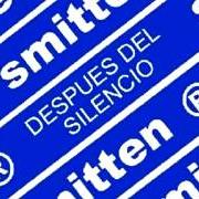 El texto musical FUGITIVA de SMITTEN también está presente en el álbum Despues del silencio (1999)