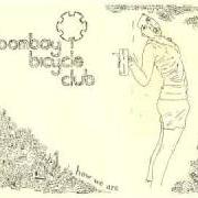El texto musical HOW ARE YOU de BOMBAY BICYCLE CLUB también está presente en el álbum How we are (2007)