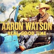 El texto musical SUMMERTIME GIRL de AARON WATSON también está presente en el álbum Real good time (2012)