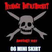 El texto musical PULL THE PLUG de TEENAGE BOTTLEROCKET también está presente en el álbum Another way (2003)
