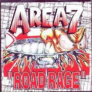 El texto musical ROAD RAGE de AREA-7 también está presente en el álbum Road rage (1997)