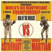 War of the worlds (bad astronaut/armchair martian) split