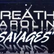 El texto musical BURY ME de BREATHE CAROLINA también está presente en el álbum Savages (2014)