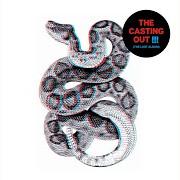 El texto musical TELL ME de THE CASTING OUT también está presente en el álbum !!! (the lost album) (deluxe version) (2020)