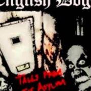 El texto musical YA BUY ONE BOMB de ENGLISH DOGS también está presente en el álbum Tales from the asylum - ep (2008)