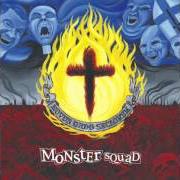 El texto musical CURSE (PAY THE PRICE) de MONSTER SQUAD también está presente en el álbum Fire the faith (2007)