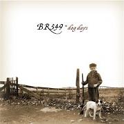 El texto musical BOTTOM OF PRIORITY de BR5-49 también está presente en el álbum Dog days