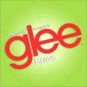 El texto musical BRAVE de GLEE CAST también está presente en el álbum Brave - ep (2014)