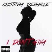 El texto musical I DON'T GIVA de KRISTINIA DEBARGE también está presente en el álbum Newmusicmonday (2015)