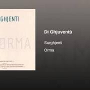 El texto musical A GHJIRA DI NATURA de SURGHJENTI también está presente en el álbum Orma (2003)